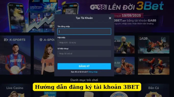 Hướng dẫn đăng ký tài khoản 3BET